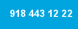 918 443 12 22